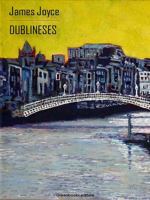 Title details for Dublineses by James Joyce - Available